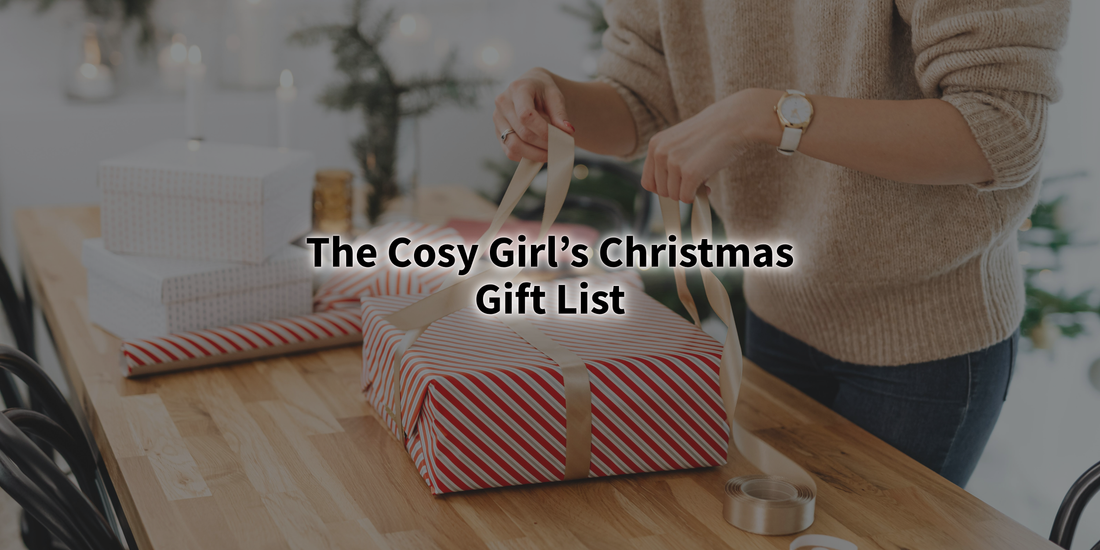 The Cosy Girl’s Christmas Gift List