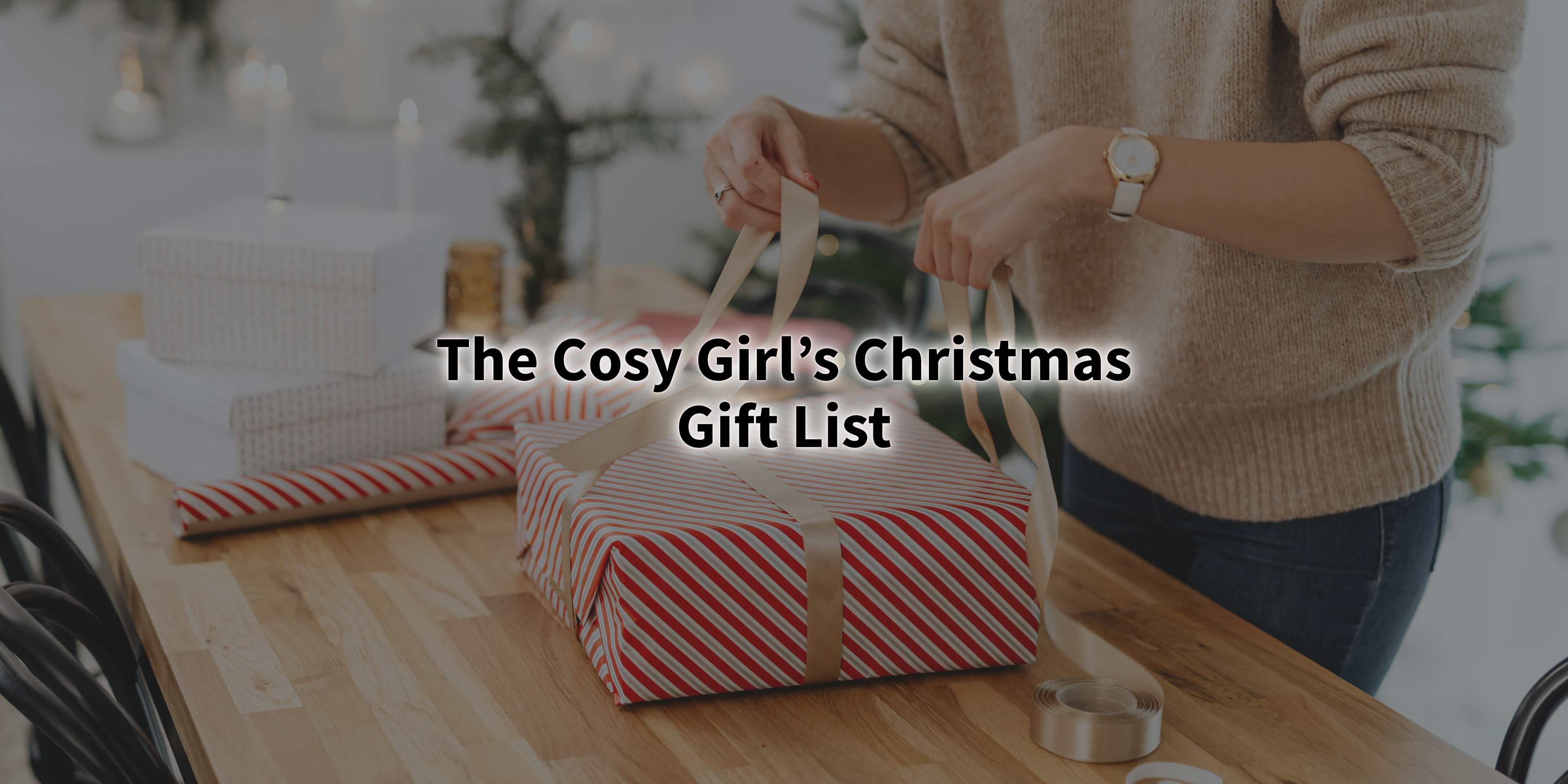 The Cosy Girl’s Christmas Gift List